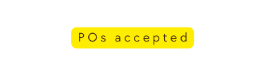 POs accepted